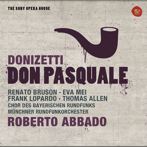 Donizetti: Don Pasquale Roberto Abbado