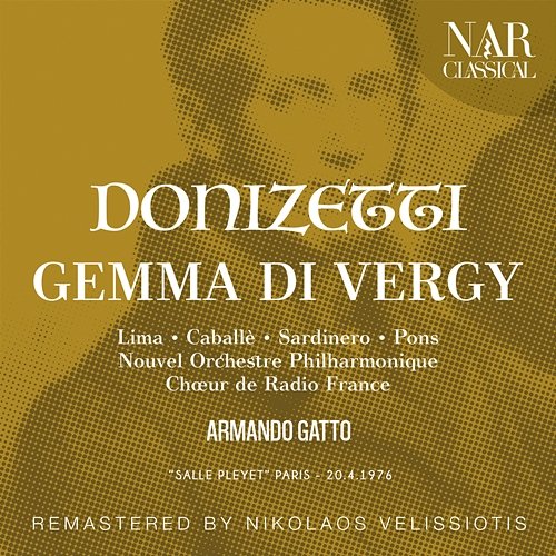 Donizetti: Gemma Di Vergy Armando Gatto