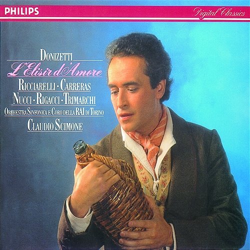 Donizetti: L'elisir d'amore / Act 2 - "La donna è un animale" Claudio Scimone, José Carreras, Orchestra Sinfonica della RAI di Torino