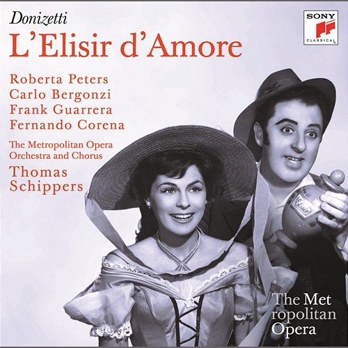 Donizetti: L'Elisir d'Amore (Metropolitan Opera) Thomas Schippers