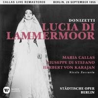 Donizetti: Lucia di Lammermoor Von Karajan Herbert, Maria Callas, di Stefano Giuseppe, Panerai Rolando, Zaccaria Nicola