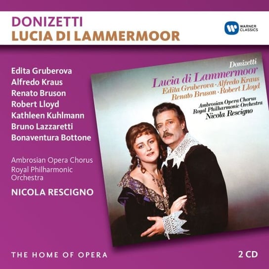Donizetti: Lucia di Lammermoor Rescigno Nicola, Royal Philharmonic Orchestra, Ambrosian Opera Chorus