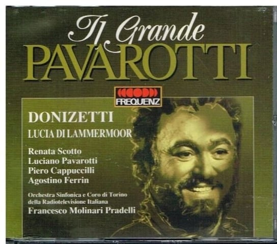 Donizetti: Lucia Di Lammermoor Pavarotti Luciano, Scotto Renata, Cappuccilli Piero, Ferrin Agostino