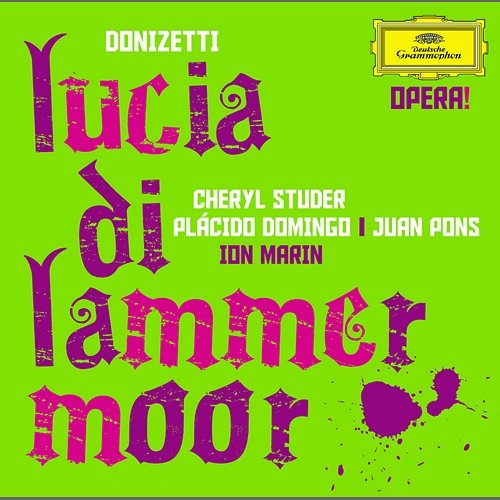 Donizetti: Lucia di Lammermoor Cheryl Studer, Plácido Domingo, Fernando De La Mora, Juan Pons, London Symphony Orchestra, Ion Marin