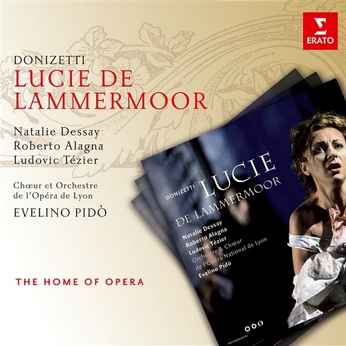 Donizetti: Lucie de Lammermoor, Act 1: "Gilbert ! C'est moi, mademoiselle" (Lucie, Gilbert) Evelino Pidò feat. Natalie Dessay, Yves Saelens