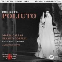 Donizetti: Poliuto Maria Callas, Votto Antonio