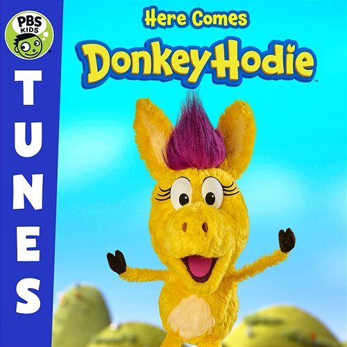 Donkey Hodie (Theme Song) / You've Got To Do It [From "Donkey Hodie!"] Donkey Hodie