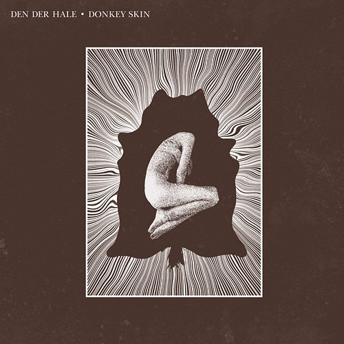 Donkey Skin Den Der Hale
