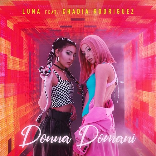 Donna Domani Luna feat. Chadia