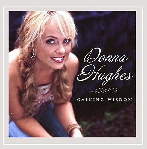 Donna Hughes-Gaining Wisdom Various Artists