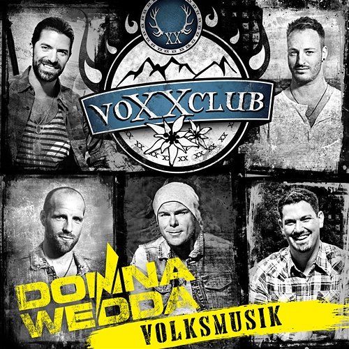 Donnawedda - Volksmusik voXXclub