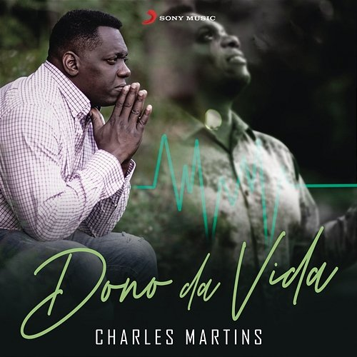 Dono da Vida Charles Martins