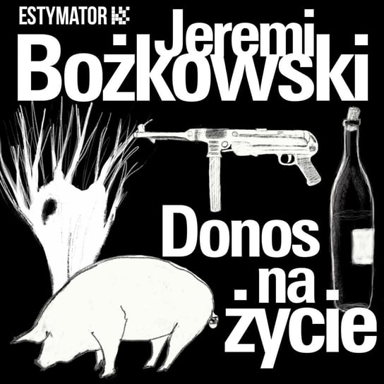 Donos na życie Bożkowski Jeremi