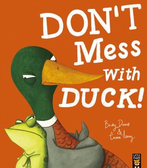 Dont Mess With Duck! Becky Davies