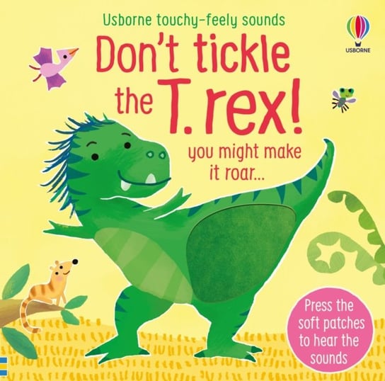 Dont tickle the T. rex! Taplin Sam