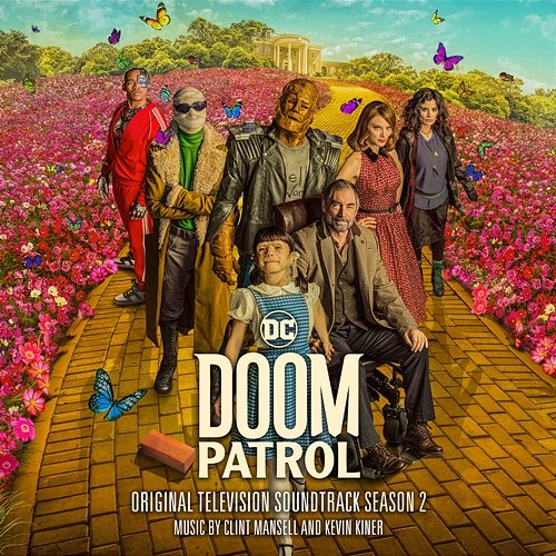 Doom Patrol: Season 2 (Original Television Soundtrack) Clint Mansell & Kevin Kiner