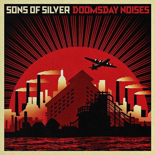Doomsday Noises Sons Of Silver