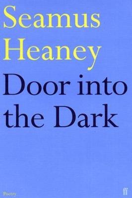 Door into the Dark Heaney Seamus