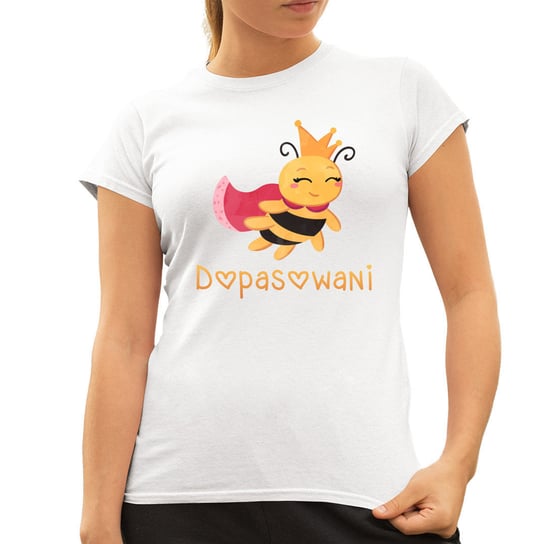 Dopasowani (Pszczoła) - damska koszulka na prezent Biała Koszulkowy