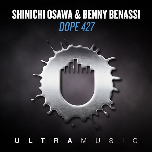Dope 427 Shinichi Osawa, Benny Benassi