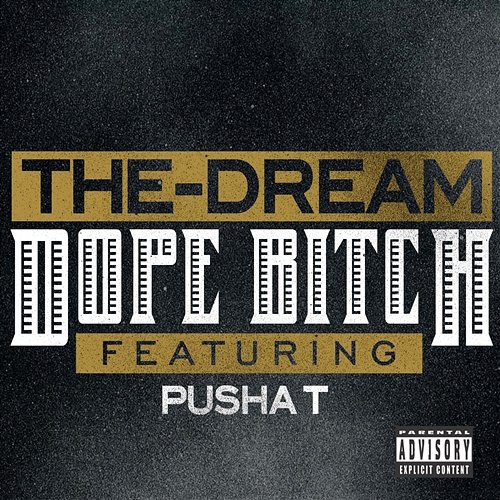 Dope Bitch The-Dream feat. Pusha T