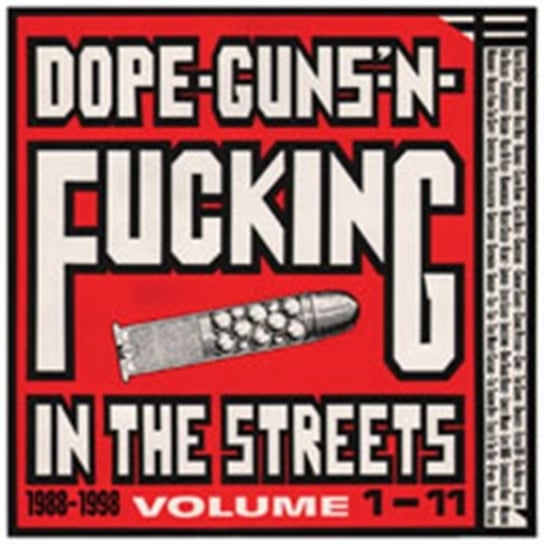 Dope-guns-'n-fucking in the Streets Various Artists
