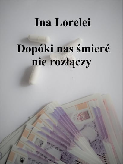 Dopóki śmierć nas nie rozłączy - ebook mobi Ina Lorelei