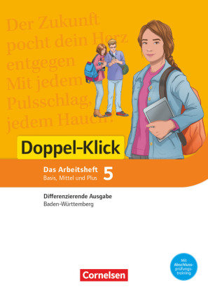 Doppel-Klick - Das Sprach- und Lesebuch - Differenzierende Ausgabe Baden-Württemberg - Band 5: 9. Schuljahr Cornelsen Verlag