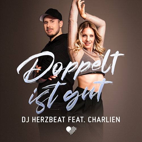 Doppelt ist gut DJ Herzbeat feat. Charlien