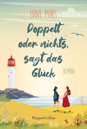 Doppelt oder nichts, sagt das Glück HarperCollins Hamburg