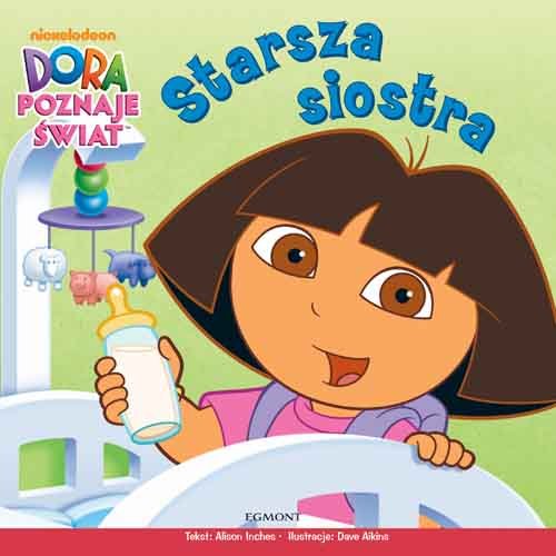 Dora poznaje świat. Starsza siostra Inches Alison