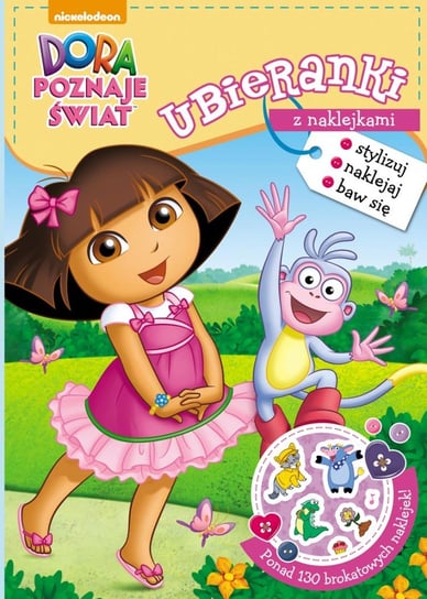 Dora poznaje świat. Ubieranki z naklejkami Opracowanie zbiorowe