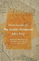 Doris Lessing's The Golden Notebook After Fifty Palgrave Macmillan Us, Palgrave Macmillan