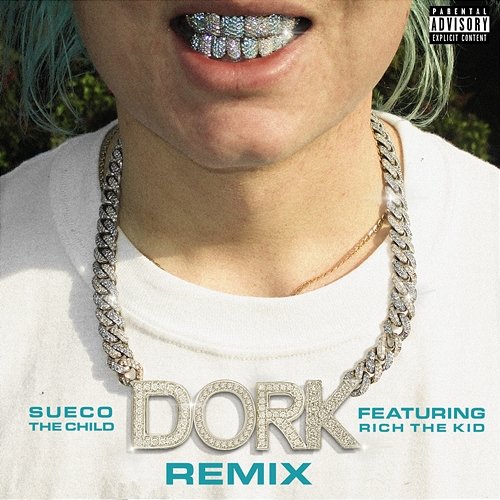 dork Sueco feat. Rich The Kid