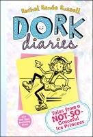 Dork Diaries 04. Tales from a Not-So-Graceful Ice Princess Russell Rachel Renee