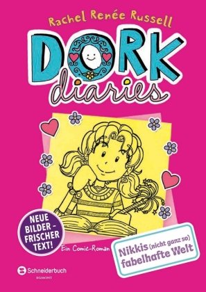 DORK Diaries - Nikkis (nicht ganz so) fabelhafte Welt Schneiderbuch
