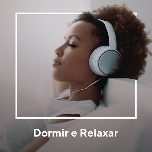 Dormir e Relaxar Sons da Natureza