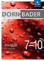 Dorn / Bader Physik 7-10. Gesamtband. Niedersachsen Schroedel Verlag Gmbh, Schroedel