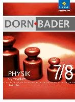Dorn / Bader Physik 7 / 8. Schülerband. Niedersachsen Oberholz Heinz-Werner