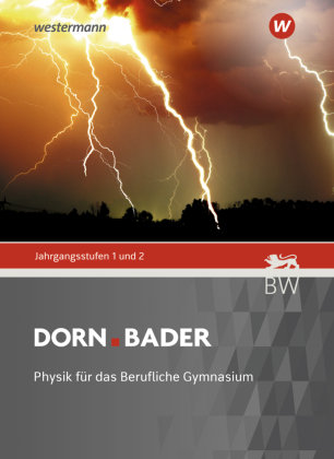 Dorn Bader Physik - Ausgabe 2021 für Berufliche Gymnasien Westermann Bildungsmedien