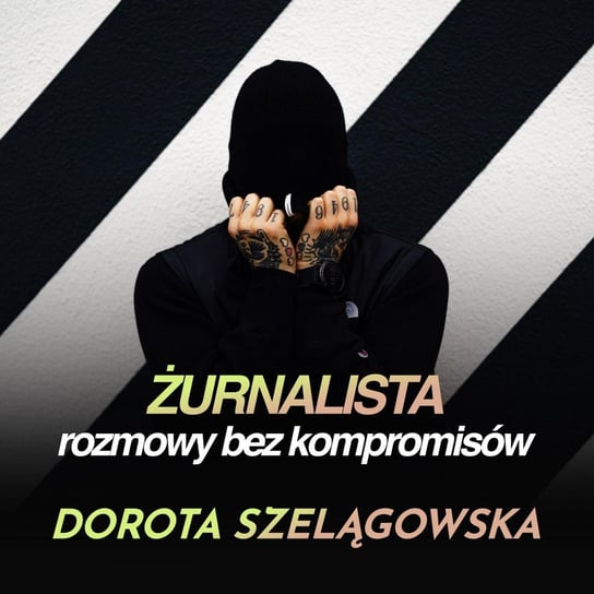 #Dorota Szelągowska: Jestem uzależniona od snucia planów - Żurnalista - Rozmowy bez kompromisów - podcast Żurnalista.pl