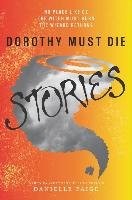 Dorothy Must Die Stories Paige Danielle