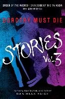 Dorothy Must Die Stories Volume 3 Paige Danielle