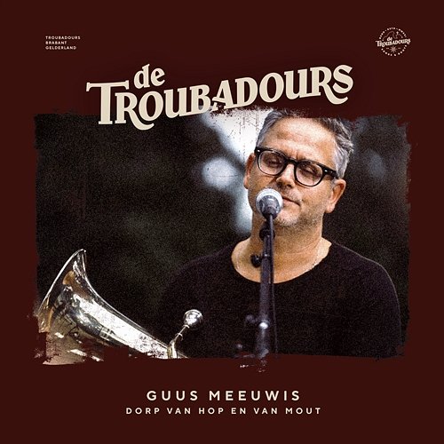 Dorp Van Hop En Van Mout Guus Meeuwis & De Troubadours