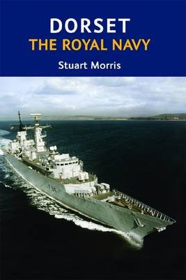 Dorset, The Royal Navy Morris Stuart