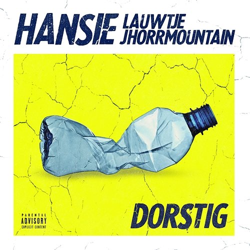 Dorstig Jhorrmountain, Lauwtje, Hansie