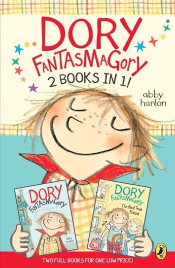 Dory Fantasmagory. 2 Books in 1! Hanlon Abby
