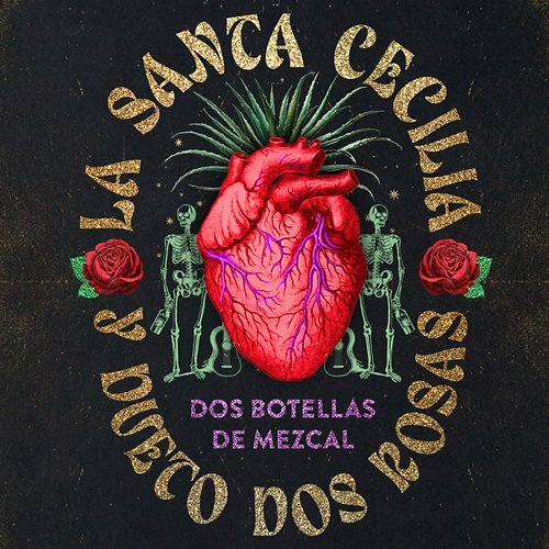 Dos Botellas De Mezcal La Santa Cecilia feat. Dueto Dos Rosas