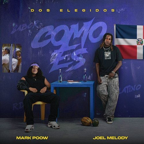 Dos Elegidos: Como Es Mark Poow, Joel Melody, Dos Elegidos
