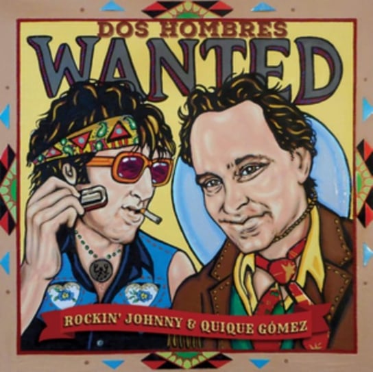 Dos Hombres Wanted Rockin' Johnny & Quique Gomez